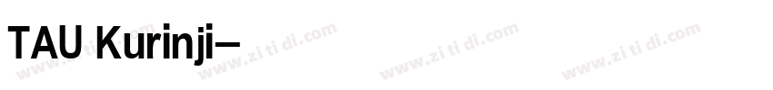 TAU Kurinji字体转换